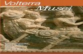 Museo Etrusco Guarnacci · Museo Etrusco Guarnacci Pinacoteca e Museo Civico Museo di Arte Sacra Ecomuseo dell’Alabastro Palazzo Viti Palazzo Bicocchi Museo delle Miniere Museo