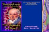 Francisco de Goya y Lucientes - Microsoft Azurebayamonweb.azurewebsites.net/.../6/2016/06/GOYA.pdf · Francisco de Goya y Lucientes (1746-1828), pintor y grabador español considerado