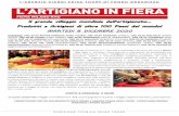 ARTIGIANO IN FIERA 08 - Erika Tours · 2019-12-28 · L'Artigiano in Fiera è l'occasione imperdibile di acquistare, vedere e toccare prodotti artigianali provenienti da tutto il
