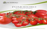 POMODORO - ISI Sementi POMODORO DA INDUSTRIA Research & Italian Passion. Research & Italian Passion