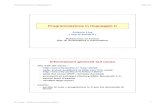 Programmazione in linguaggio Clioy/12bhd/prog2010_2x.pdf · • sito web del corso: ... Caratteristiche dei linguaggi di programmazione ... compito di inserire i caratteri giusti
