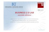 BUSINESS 2.0 LAB · Business 2.0 LAB -Seconda edizione 16 ANALYTICS E STRUMENTI DI ANALISI WEB Conoscersi per farsi conoscere: monitorare dati e statistiche del sito web per una migliore