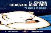 Il Cinema RItRovato KIDS 2019 · Seconda giornata h 16.30 - Sala Cervi Il CINEmA dI JANNIk HASTRup Samson og Sally (Samson & Sally, Danimarca/1984) di Jannik Hastrup (60’) V. italiana