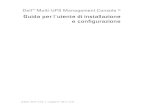 Dell Multi-UPS Management Console Guida per l'utente di … · 2018-07-05 · Altri marchi e nomi commerciali possono essere utilizzati in que sto documento in riferimento alle aziende