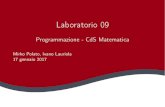Laboratorio 09 - Programmazione - CdS Matematicaaiolli/corsi/1617/prgxmat/lab09.pdf · Laboratorio 09 - Programmazione - CdS Matematica Author: Mirko Polato, Ivano Lauriola Created