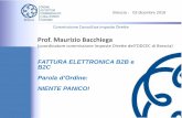 Prof. Maurizio Bacchiega Elettronica MB… · 4. novità’ L. di ilanio e provv. 30/04/2018 5. legge di bilancio 2018 6. esonero da obbligo di feb2b – feb2c 7. i corrispettivi