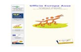Titolo: “Comunicare l’ Europa”- l’Europa, la scuola e la ...€¦  · Web viewSocietà consortile per azioni A.S.S.E. di Avellino - PLD Eurodesk . Ufficio Provinciale Scolastico