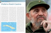 news Fidel e Raúl Castro - gianangelopistoia.eu · sotto il peso degli ‘errori ed eccessi’ e le relative responsabilità, potrebbe anche implodere. Se la successione di Fidel,