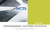 PROGRAMMA SETTORE OLISTICO - AICS › wp-content › uploads › 2017 › 12 › Olistico.pdf · siamo stati in grado di generare utili colmando tutte le spese del settore e chiudendo