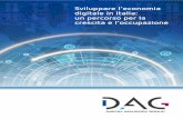 Sviluppare l’economia digitale in Italia: un percorso per ...€¦ · stakeholder rilevanti, inclusi la Pubblica Amministrazione, il Governo, gli enti regolatori, le associazioni