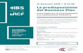 La predisposizione del Business Plan - IBS …...piani aziendali e migliorare la comunicazione forward-looking con le banche. PER INFORMAZIONI: info@ibs-consulting.it - T +39 030 366