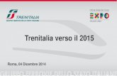 Trenitalia verso il 2015 - Ferpress · Raggiungere con Trenitalia sarà più facile e conveniente Nuovi collegamenti da/per Milano e Rho-Fiera Vendita dei biglietti ingresso EXPO