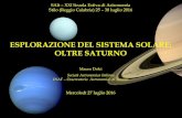 ESPLORAZIONE DEL SISTEMA SOLARE: OLTRE SATURNO · notevole numero di satelliti- ... visto per gli anelli di Saturno. Il fenomeno si basa su risonanze orbitali di tipo gravitazionale.