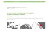 Area Metropolitana Medio Adriatica (AMMA) progetto ... › ankonline › urbanistica › wp-content › up… · Seminario_firmadel Protocollo di Intesa_presentazionedel Documento