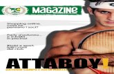AttAboy! - Tennis Club Palermo 2ATTABOY! n°57 Novembre/Dicembre2013 Coordinamento a cura di Cristiana Rizzo Ha collaborato Alessia Franco Fotografie Giuseppe Polizzotto Impaginazione