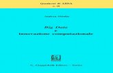 Quaderni di AIDA · BIG DATA E INNOVAZIONE COMPUTAZIONALE VIII pag. 7. L’utilizzo computazionale dell’opera dell’ingegno nell’ar-monizzazione europea 21 8. L’utilizzo computazionale
