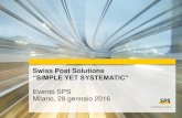 Swiss Post Solutions “SIMPLE YET SYSTEMATIC”bigup.marketing/swisspostsolutions/img/SPS-Simple_yet_Systematic.pdfSwiss Post Solutions “SIMPLE YET SYSTEMATIC” ... Multi Channel