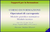 CORSO DI FORMAZIONE - INAF OAS Bologna...CORSO DI FORMAZIONE Operatori di carroponte Modulo giuridico-normativo Modulo tecnico (Art. 37 c.7 e Art. 73 c.4 D.Lgs. 9 aprile 2008, n. 81