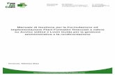 Manuale di Gestione per la Formulazione ed Implementazione … AVVISO 1-2012.pdf · 2019-04-10 · 3 Sezione 1 – Glossario Al fine di consentire al Lettore di meglio comprendere