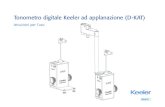 Tonometro digitale Keeler ad applanazione (D-KAT)...7.1.2 Tonometro digitale Keeler ad applanazione ‘fisso’ (tipo R) 7.2 Preparazione del paziente 7.3 Preparazione della lampada