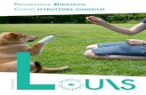 ISTRUTTORE CINOFILO - LOUIS Formazione › onewebmedia › istruttore... · toelettatore corso professionale istruttore cinofilo: cenni di fisiologia e apparati sensoriali del cane