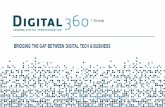 Digital 360 at a glance - Trasformazione digitale e Innovazione ... · nell’attuazione dell’Innovazione Digitale e favorire l’incontro con i migliori fornitori tecnologici Oltre
