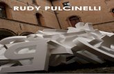 RUDY PULCINELLI - Pratomediastore.comune.prato.it/categoria 1/Materiale... · RUDY PULCINELLI L’artista nasce a Prato, la città dove attualmente vive,nel1970. Nel 1985 si iscrive