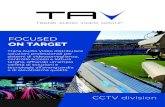 TAV CCTV Brochure A4 - Trans Audio Video Srl CCTV...Progettisti e Impiantisti System Integrator E’ presente in Italia da oltre 30 anni nel campo della produzione video professionale,