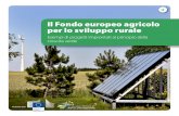 Il Fondo europeo agricolo per lo sviluppo rurale · scita, per le future generazioni di cittadini dell’UE si prevede un pano-rama a tinte fosche. Si è anche notato, tuttavia, che