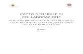 Patto Collaborazione LGBTQI - Bologna · • Attività di sportello di ascolto e servizi per rispondere all’isolamento sociale - 4 - ... lesbiche o gay. Possibile azione è la verifica