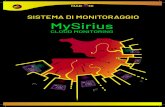 SISTEMA DI MONITORAGGIO MySirius - GIORGIO BORMAC€¦ · Ideale per il monitoraggio di sistemi di qualsiasi dimensione. A cosa serve MySirius associa la potenza e l’innovazione