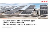 Quadri di stringa per sistemi fotovoltaici solari · Disponibile con monitoraggio di corrente, tensione, temperatura e stato dei sezionatori e/o dei dispositivi di protezione da massima