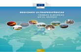 REGIONES ULTRAPERIFÉRICAS - Iniciopagina.jccm.es/europa/pdf/PUBLICACIONES/2017... · gráficamente del continente europeo, pero que forman parte integrante de la Unión. ... su relieve