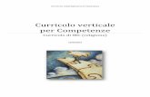 Curricolo verticale per Competenze · 2019-06-22 · 3 Introduzione L’insegnamento della Religione Cattolia (di seguito IR) si olloa nell’area linguistio-artistico-espressiva