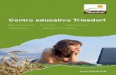 Centro educativo Triesdorf · Hay muchas razones para estudiar en Triesdorf: • Claro perfil educativo para ocupaciones a prueba de crisis • Orientación práctica, participación