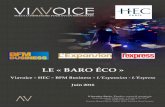 LE « BARO ÉCO · 2018-06-21 · LE « BARO ÉCO » Viavoice – HEC – BFM Business – L’Expansion - L’Express Juin 2016 Viavoice Paris. Études conseil stratégie 9 rue Huysmans,