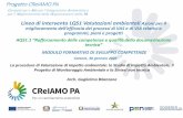 Presentazione di PowerPoint...Catania, 30 gennaio 2020 Linea di intervento LQS1 Valutazioni ambientali Azioni per il miglioramento dell’efficacia dei processi di VAS e di VIA relativi