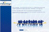 Qualità, Innovazione e Networking … › files › guidelines › HE...progetti di qualità, disponibile nella sezione Multilinguismo del sito della Commissione Europea. Inoltre,