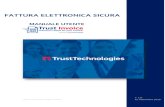 FATTURA ELETTRONICA SICURA - Trust Technologies · 2019-11-25 · Pagina 4 Funzionalità e processo messi a disposizione con l’Interfaccia Web Il servizio FATTURA ELETTRONICA SICURA