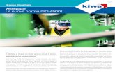 Whitepaper La nuova norma ISO 45001 - Kiwa · aziendale, permettendo di considerare efficacemente rischi e opportunità, requisiti legali e altri requisiti • determinare i rischi