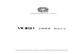 WORD 2000 base - istitutogreppi.edu.it · Word 2000 base 3 Proprietà del Dipartimento Tesoro - Ministero del Tesoro, del Bilancio e della Programmazione Economica. Il presente manuale