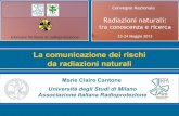 Marie Claire Cantone - Radioprotezione - Eventi e congressi/2013 - AI… · Una comunicazione adeguata per decisioni informate Fornisce informazioni sui rischi in modo chiaro, obiettivo,