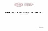 PROJECT MANAGEMENT · Il ruolo del Project Sponsor ... comunicare e negoziare con diversi livelli di stakeholder (Direzione, liente, Team, Fornitori…), Credibilità. Può delegare: