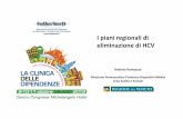 I piani regionali di eliminazione di HCV - FeDerSerD I piani regionali di... · 2019-12-19 · strategie efficaci e sostenibili articolate in fasi successive che coinvolgano ... Proposta
