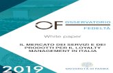 White paper - Osservatorio Fedeltà › workspace › uploads › ... · Le aziende italiane spendono tra il 30 e il 70% del budget di marketing per le pro-prie strategie di fidelizzazione