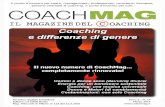 Le novità 2014 per CoachMag - IlTuoCoach.itiltuocoach.it › wp-content › uploads › 2014 › 04 › CoachMag... · 39 Lifecoachdesign®, approccio da coach nel mondo della progettazione