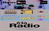 Radio èla RADIO... · 2019-10-15 · crossmediale. Un futuro che per Rai Radio è già presente. Radio2, in particolare, ha già molti programmi prodotti in versione radio-televisiva