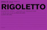 OPERA DE LILLE SAISON 07 / 08 RIGOLETTOopera de lille saison 07 / 08 rigoletto giuseppe verdi / nouvelle production 7,10,12,15,17,20,22mai08(20h) 25mai08(16h) programme