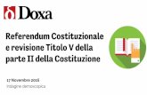Referendum Costituzionale e revisione Titolo V …Riforma Costituzionale del prossimo 4 dicembre e quasi 7 italiani su 10 (68%) si ritengono informati, almeno in termini generali,