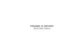 FRANK O. GEHRY - Gizmo€¦ · Frank O. Gehry progetto per una filiale della World Saving Bank, 1982 Aldo Rossi Il Libro Azzurro, 1982 Frank O. Gehry progetto per casa Tract , 1982